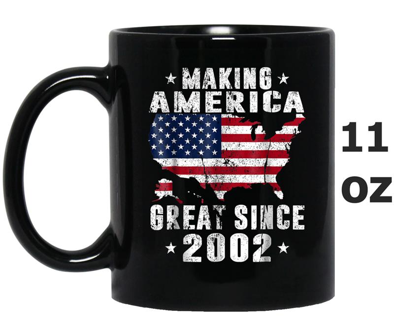16th Birthday Gifts Making America Great Since 2002 Mug OZ
