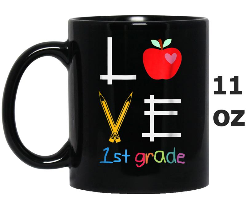 1st Grade Teacher  - Love My First Graders Mug OZ