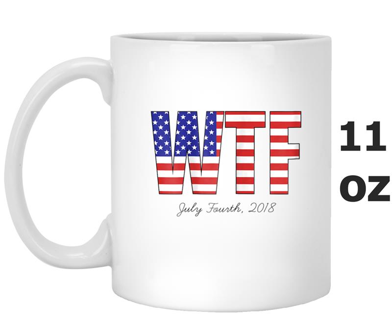 4th of July Anti Trump Political America Mug OZ