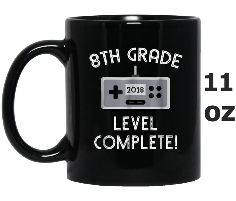8th Grade Graduation  Level Complete! Video Gamer Gift Mug OZ