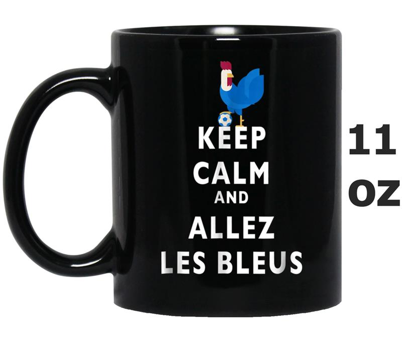 ALLEZ LES BLEUS!  For France Soccer Lover in 2018 Mug OZ
