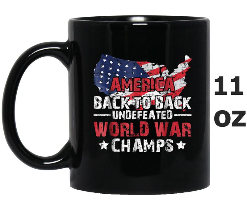 America Back To Back Undefeated World War Champs Mug OZ