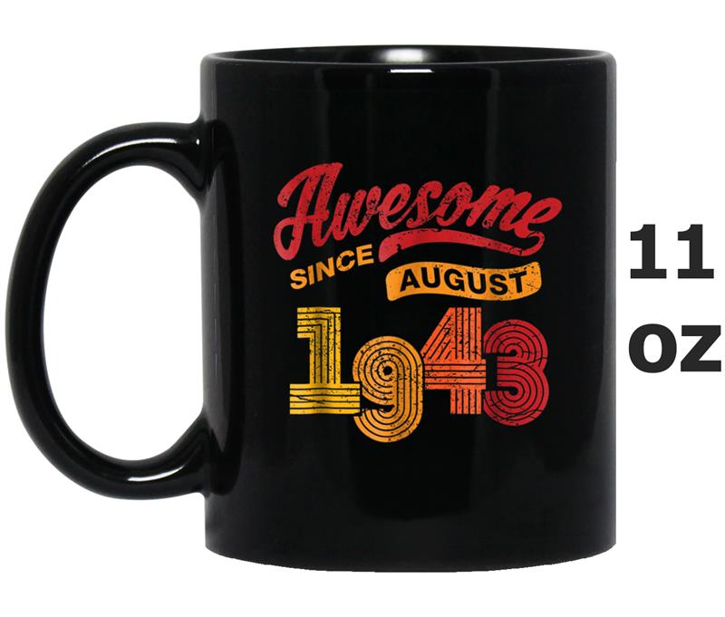 Awesome Since August 1943  Vintage 75th Birthday Tee Mug OZ
