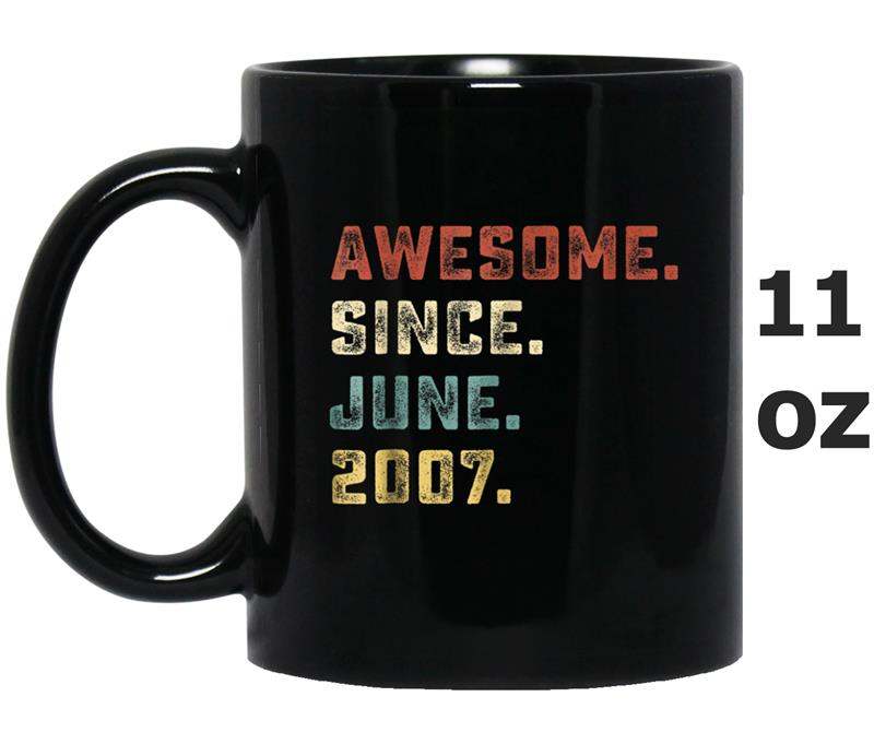 Awesome Since June 2007 11th Years Old Birthday Mug OZ