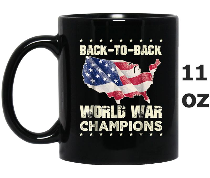 Back to Back World War Champions US Flag Vintage Mug OZ