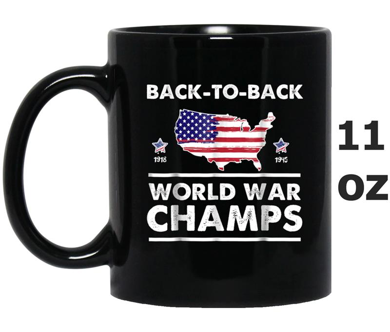 Back-to-Back World War Champs 4th of July Sleeves Mug OZ