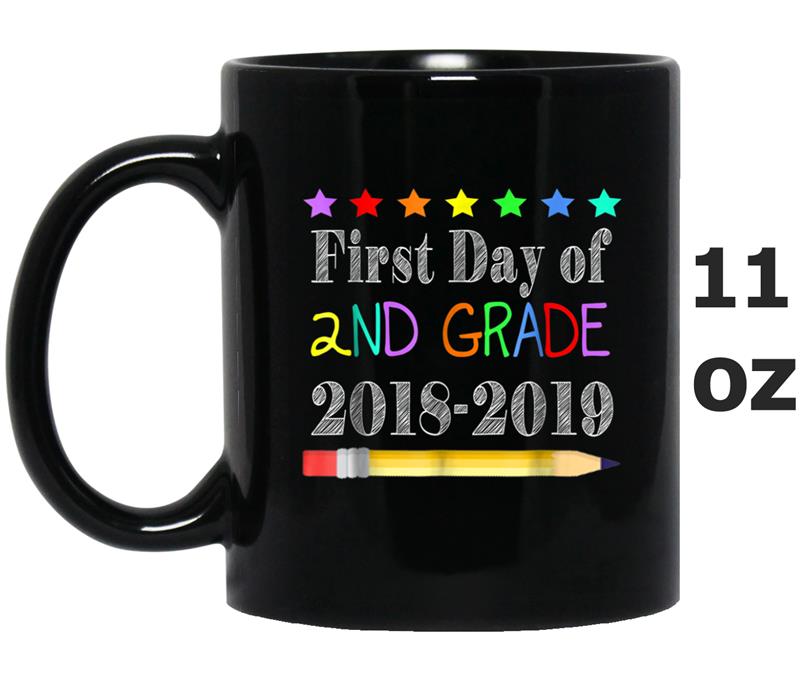 Back To School First Day Of 2nd Grade for Teacher Mug OZ