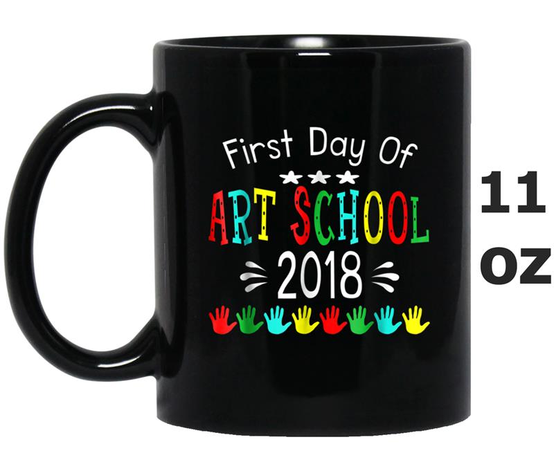 Back To School First Day Of Art School  Teacher Student Mug OZ