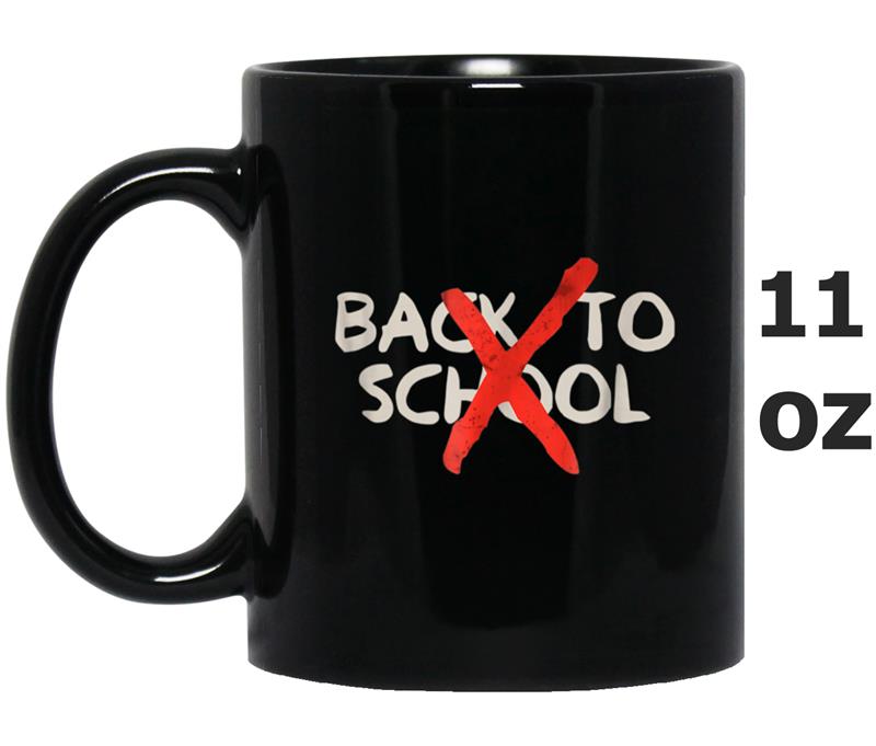 Back to School - NO!  Because summer is too short Mug OZ