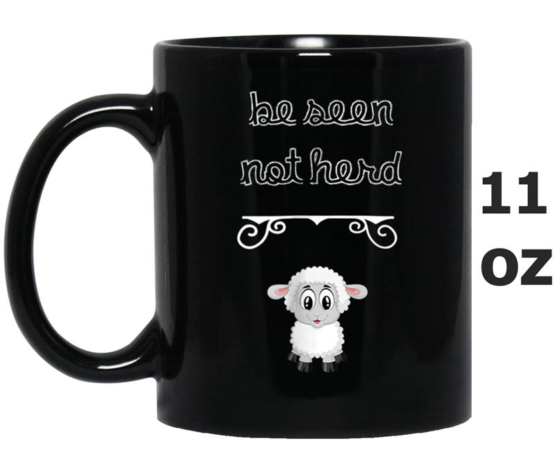 Be Seen Not Herd - Don't Follow The Herd Mug OZ