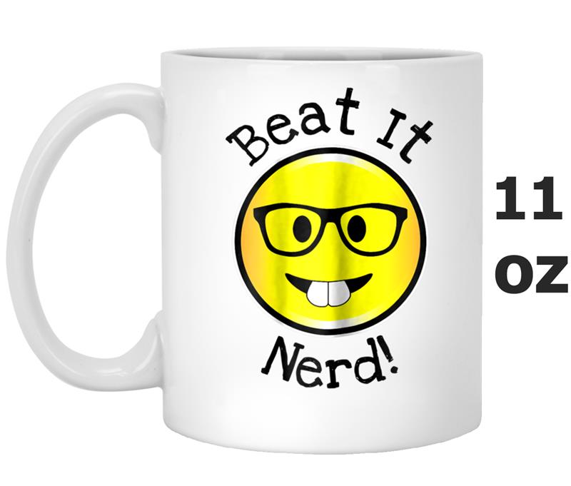 Beat It Nerd! Tee Mug OZ