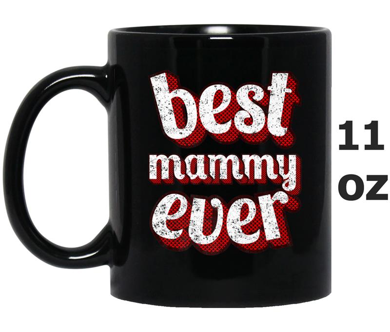 Best Mammy Ever  Mom Hearts Text Vintage Retro Design Mug OZ