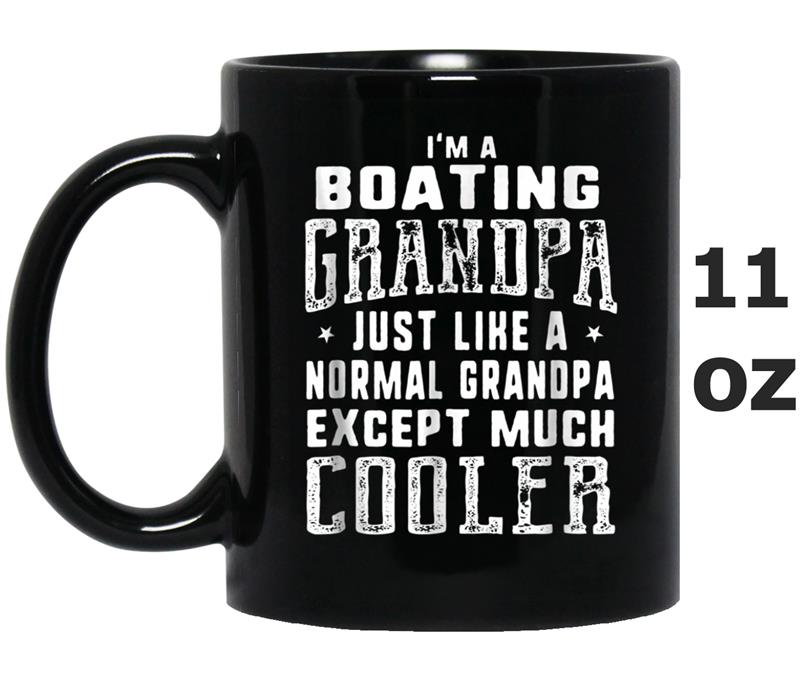 Boating Grandpa Like A Normal Grandpa Funny Men Mug OZ