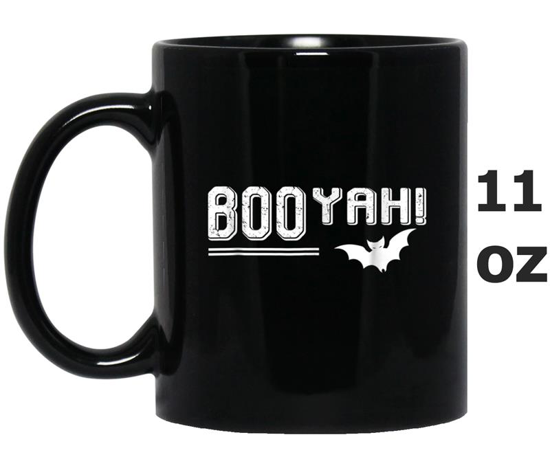 BOOYAH! Funny Bat Halloween  Happy Halloween Mug OZ