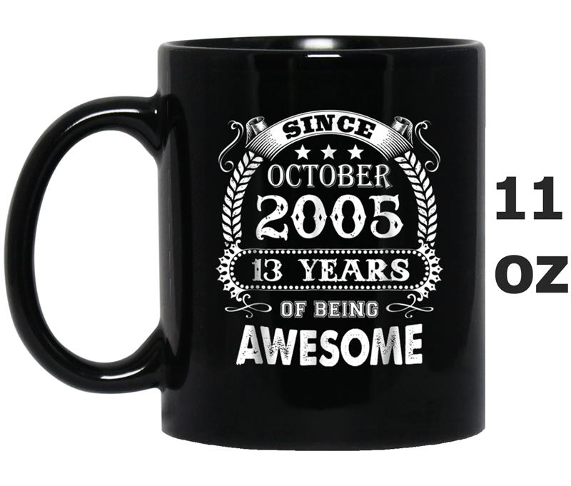 Born in October 2005  Vintage Awesome 13th Birthday Mug OZ