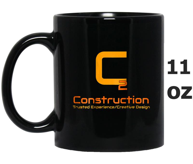 C2 Construction  trusted experience creative design Mug OZ