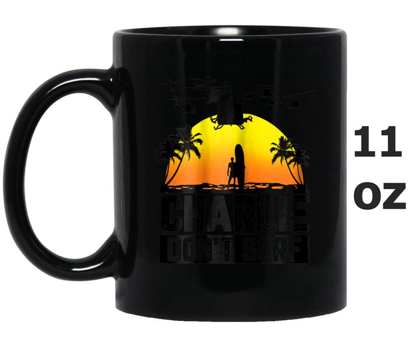 Charlie Don't Surf Military Vietnam War Apocalypse Mug OZ