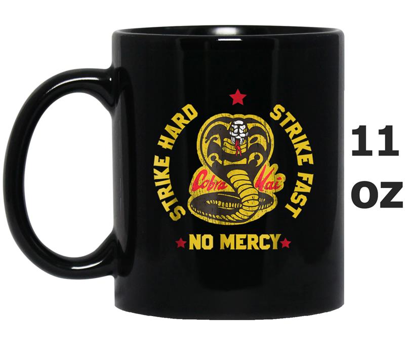 Cobra Karate Strike Hard Kai Strike Fast No Mercy Mug OZ