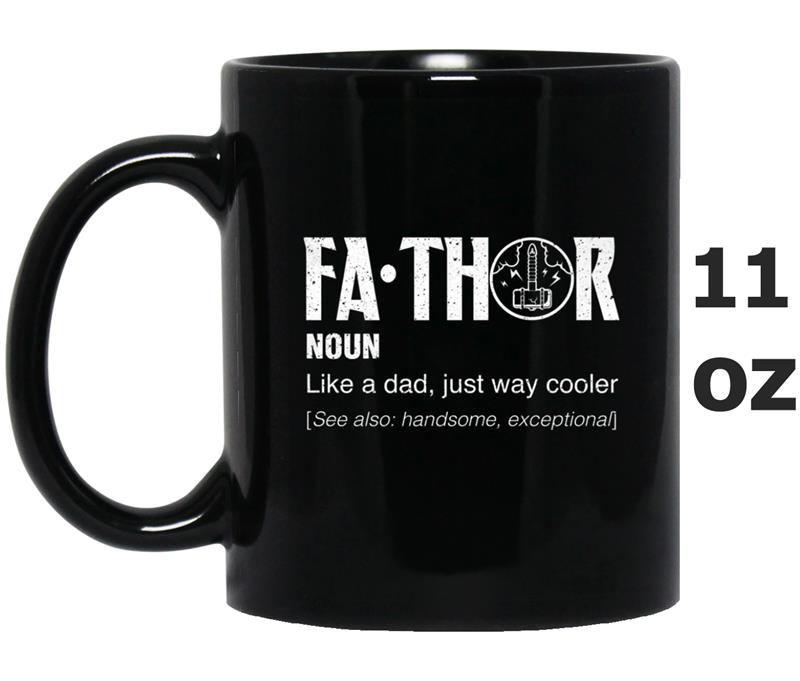 Cool Fa-Thor  Father's Day Gift from Wife Son Daughter Mug OZ