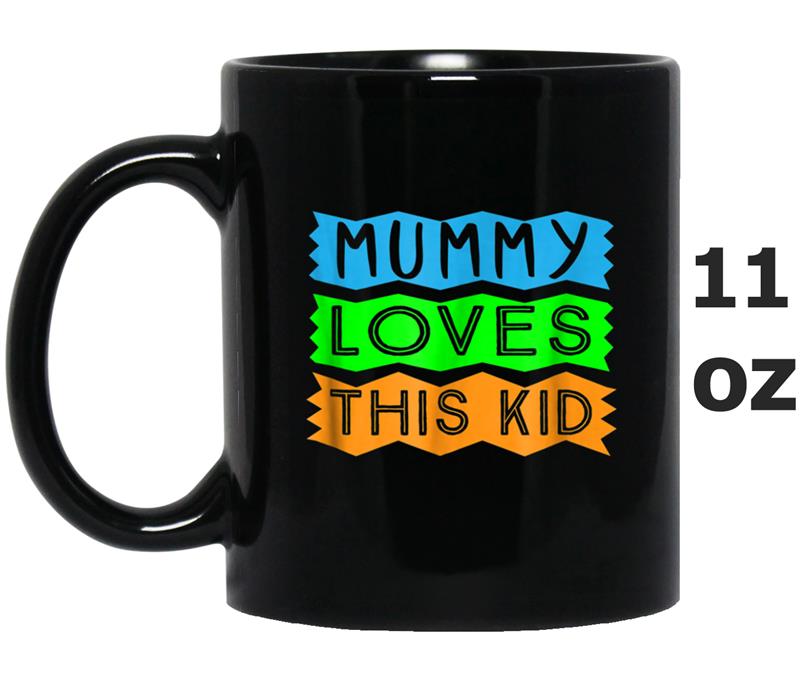 Cool Gift From Mummy  For Son or Daughter Mug OZ