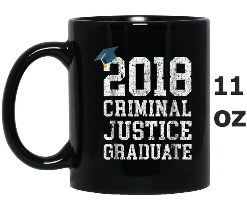 Criminal Justice Graduation  2018 Graduate Major Gifts Mug OZ