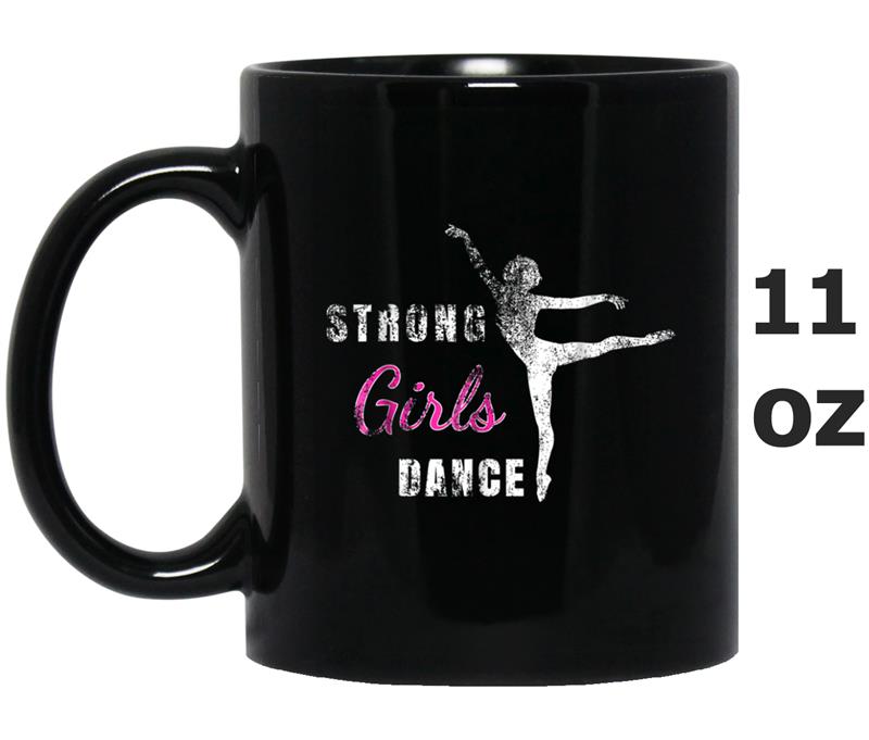 Cute Cool Strong Girls Dance  Gift Girls Teens Women Mug OZ