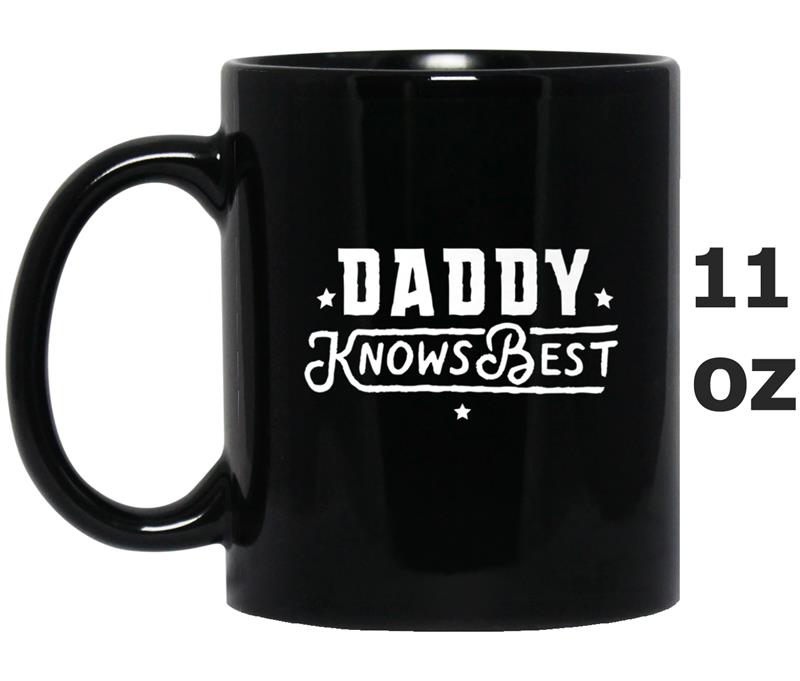 Daddy Knows Best Grandpa Father's Day Gifts  For Men Mug OZ