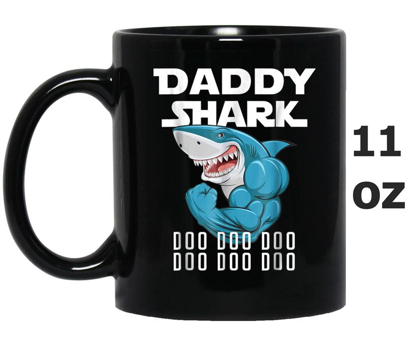 Daddy Shark  Doo Doo Doo - Father's Day Gift Tee Mug OZ