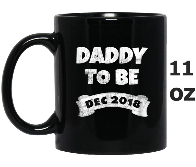 Daddy To Be December 2018  Pregnancy Announcement Dad Mug OZ