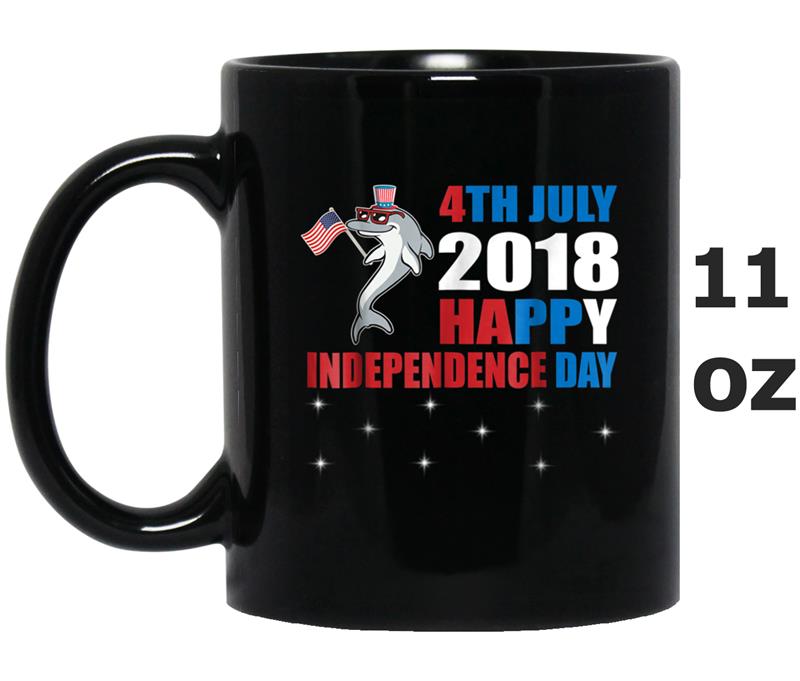 Dolphin Hat Flag 4TH July 2018  Happy Independence Day Mug OZ