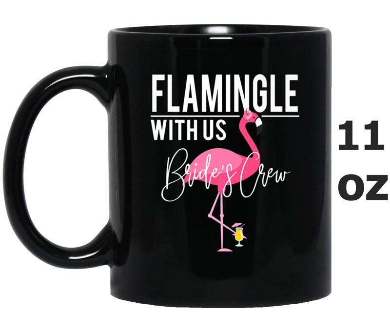 Flamingo Bachelorette Party  - Flamingle With Us Mug OZ