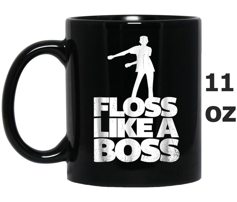 Floss Dance Floss Like A Boss Mug OZ