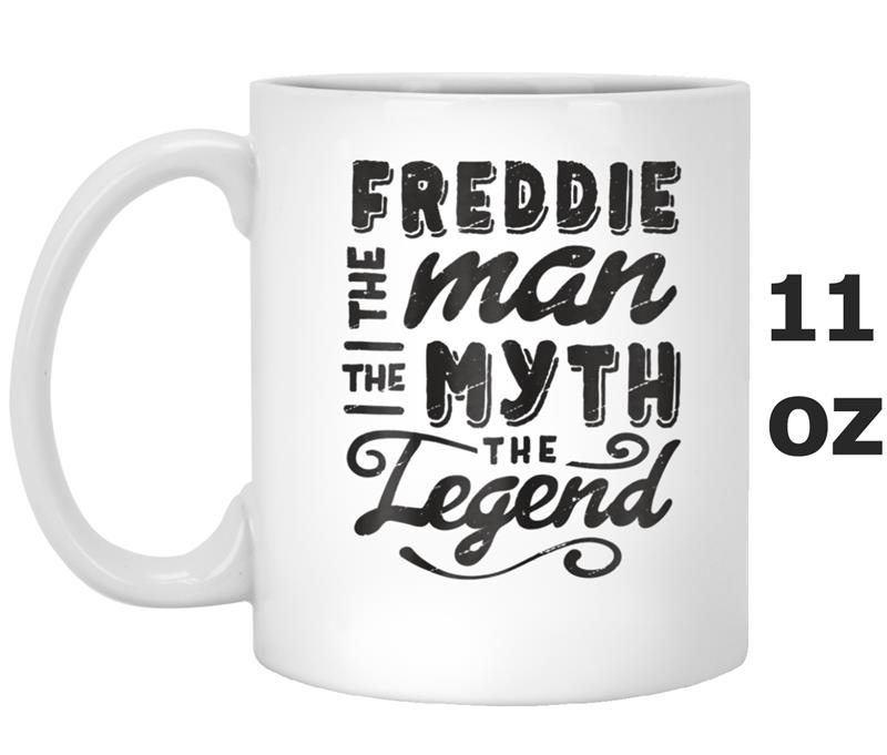 Freddie The Man Myth Legend Gift Ideas Men's Name Mug OZ