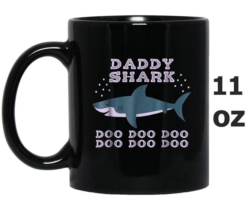 Funny Daddy Shark Doo Doo Doo Mug OZ