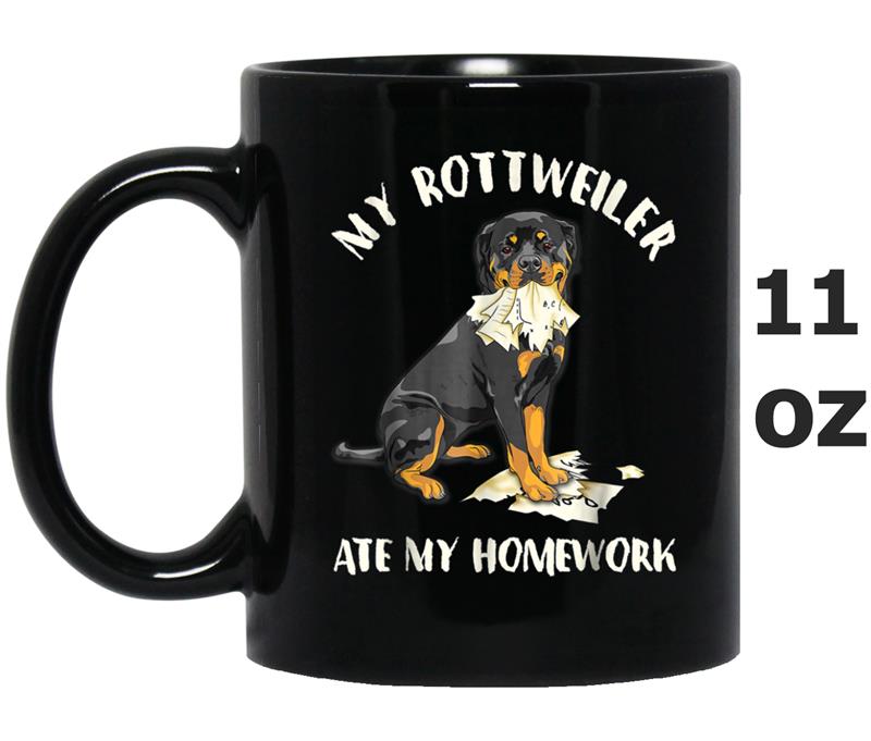 Funny My Rottweiler Ate My Homework Mug OZ