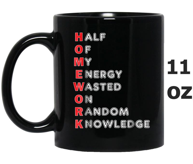 Funny School Homework  For Kids Teens Gift Mug OZ