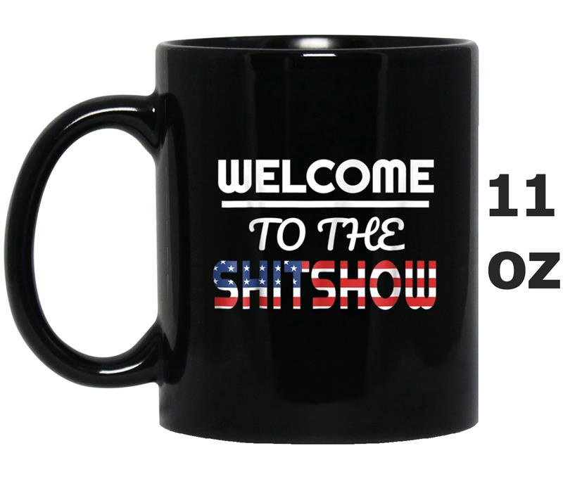 Funny Welcome to the Shitshow Meme  Gift for Men Women Mug OZ