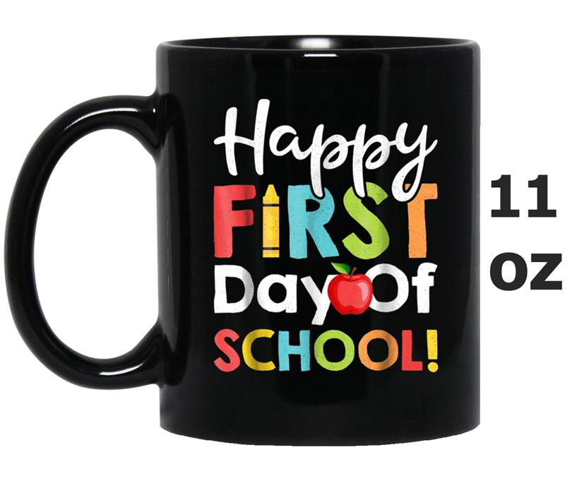 Happy First Day of School  Teachers Students Parents Mug OZ