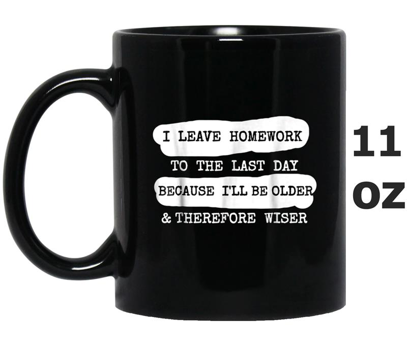 Homework  for Teen Girl Boy Trendy Back to School Gift Mug OZ