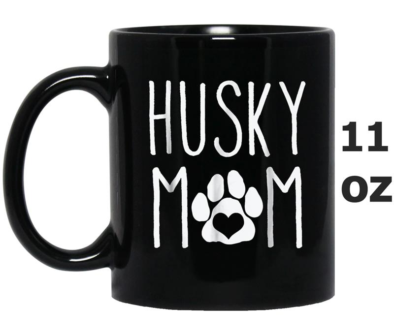 Husky Mom  Dog Lover Gift for Mothers Day Mama Mug OZ