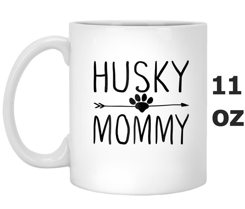 Husky Mommy  Funny Dog Lover Mom Gift for Mothers Day Mug OZ