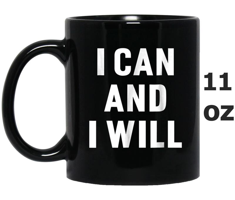 I Can And I Will Inspiration Motivation Workout Mug OZ