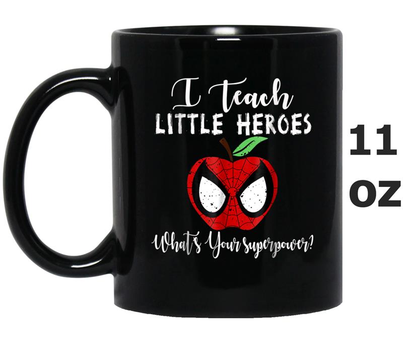 I Teach Super Heroes  Cute Mom Teacher Mug OZ