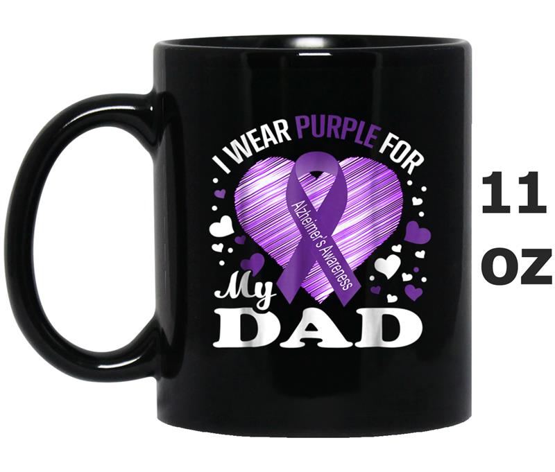 I Wear Purple For My DAD Alzheimers Awareness Mug OZ