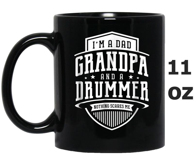 I'm A Dad Grandpa & A Drummer Nothing Scares Me Mug OZ