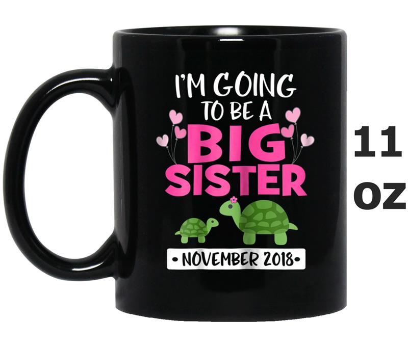 I'm Going to be a Big Sister November 2018 Girl Turtle Mug OZ