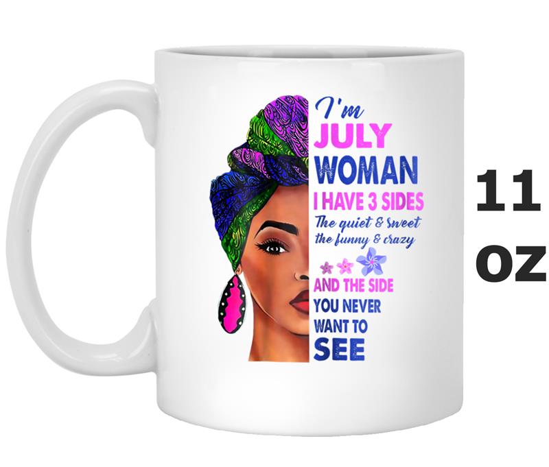 I'm july woman i have a sides Mug OZ