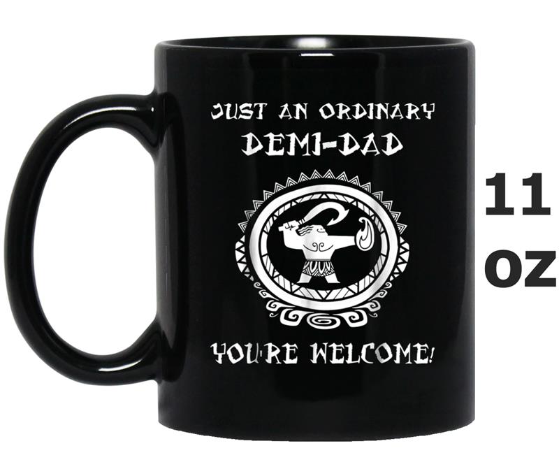 Just An Ordinary Demi Dad  Funny Father's Day gifts Mug OZ