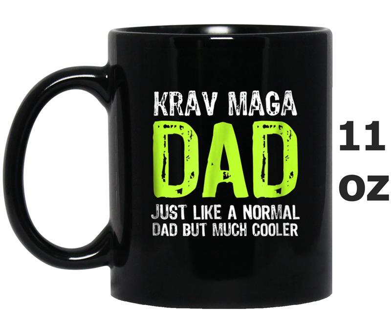 Krav Maga Dad But Much Cooler Enthusiast Hobbyist Mug OZ