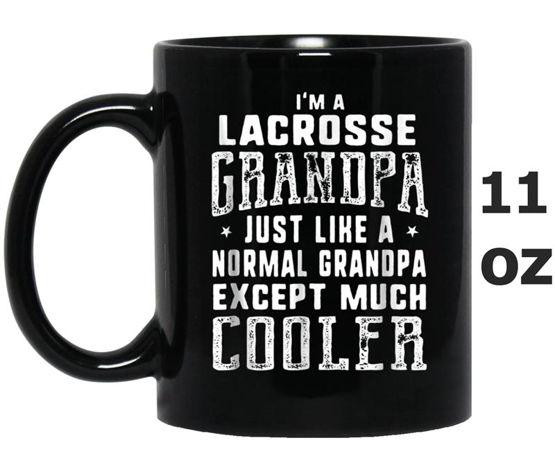 Lacrosse Grandpa Like A Normal Grandpa Funny Men Mug OZ